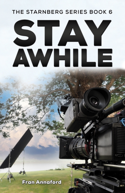 The Starnberg Series Book 6 – Stay Awhile, Hardback Book