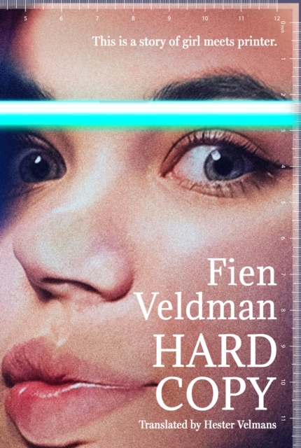 Hard Copy : A story of girl meets printer, Hardback Book