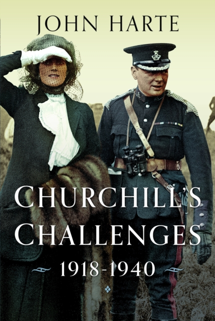 Churchill's Challenges, 1918–1940, Hardback Book