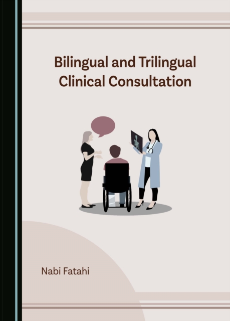Bilingual and Trilingual Clinical Consultation, PDF eBook