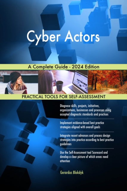 Cyber Actors A Complete Guide - 2024 Edition, EPUB eBook