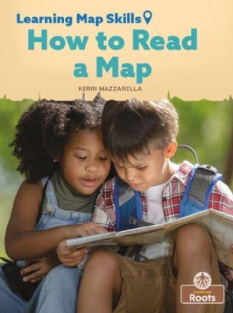 How to Read a Map, Paperback / softback Book