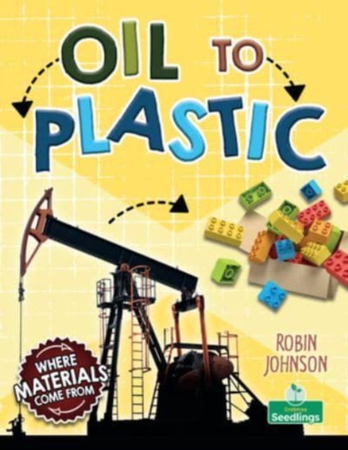 Oil to Plastic, Paperback / softback Book