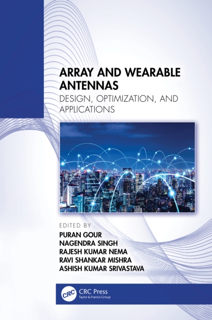Array and Wearable Antennas : Design, Optimization, and Applications, PDF eBook