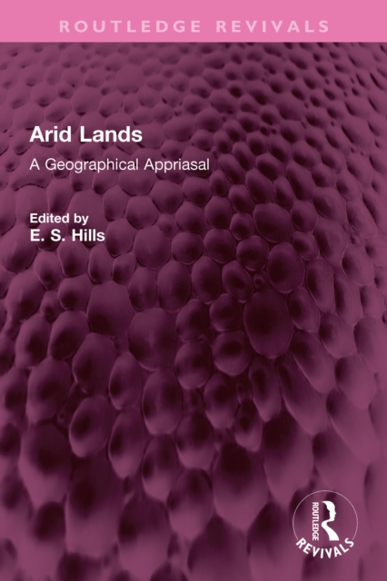 Arid Lands : A Geographical Appriasal, PDF eBook