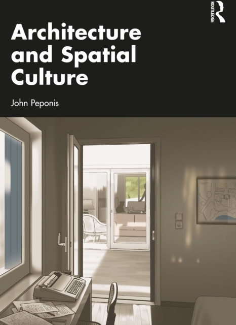Architecture and Spatial Culture, EPUB eBook