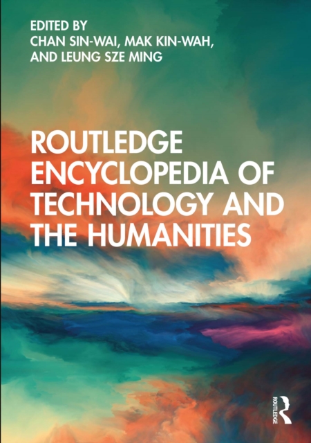 Routledge Encyclopedia of Technology and the Humanities, EPUB eBook