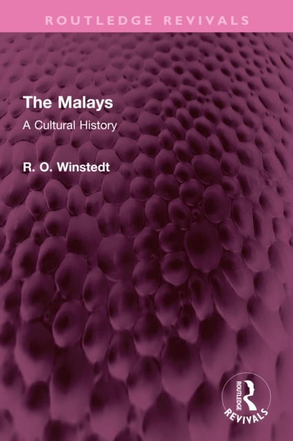 The Malays : A Cultural History, EPUB eBook