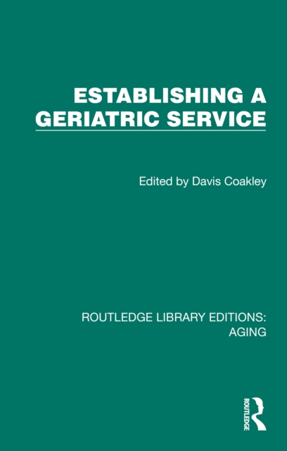 Establishing a Geriatric Service, PDF eBook