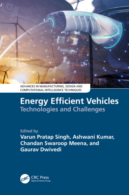 Energy Efficient Vehicles : Technologies and Challenges, EPUB eBook