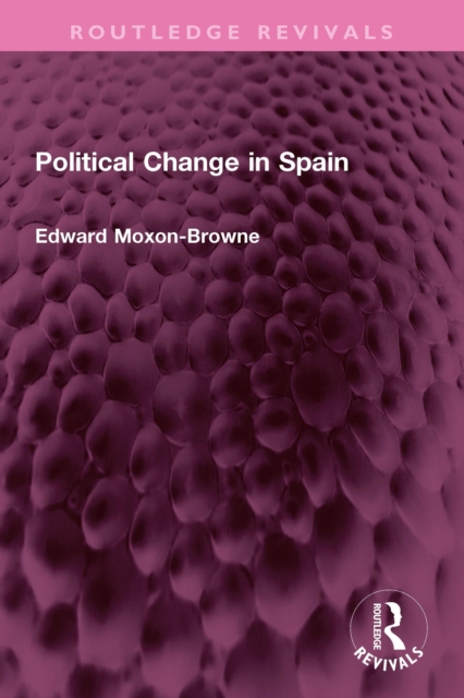 Political Change in Spain, PDF eBook