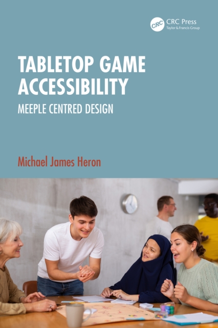 Tabletop Game Accessibility : Meeple Centred Design, PDF eBook