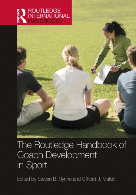 The Routledge Handbook of Coach Development in Sport, EPUB eBook