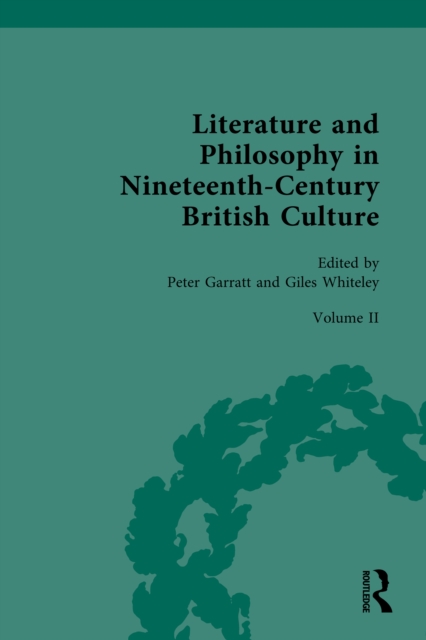 Literature and Philosophy in Nineteenth-Century British Culture : Volume II: The Mid-Nineteenth Century, EPUB eBook