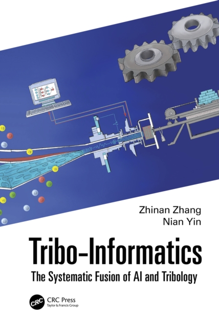 Tribo-Informatics : The Systematic Fusion of AI and Tribology, EPUB eBook