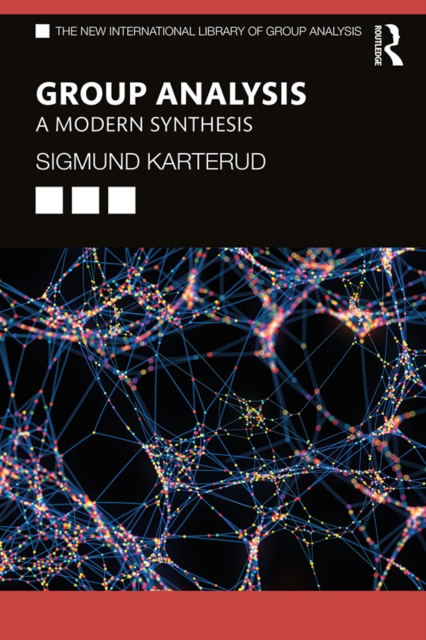 Group Analysis : A Modern Synthesis, EPUB eBook