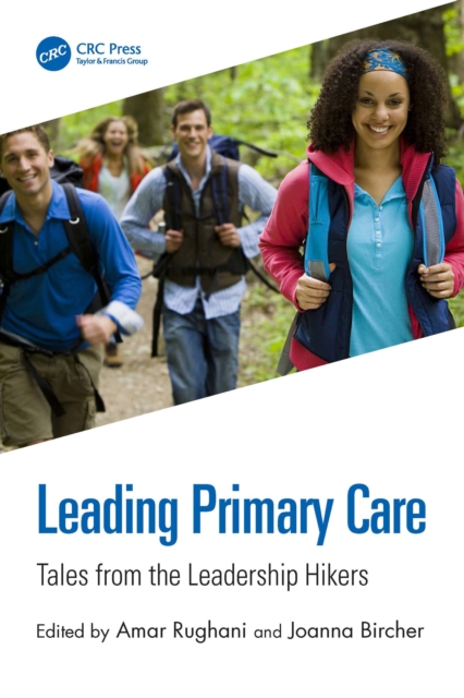 Leading Primary Care : Tales from the Leadership Hikers, PDF eBook