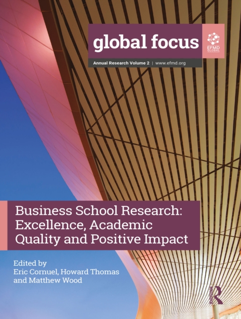 Business School Research : Excellence, Academic Quality and Positive Impact, EPUB eBook