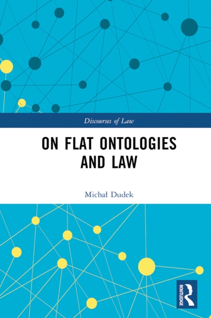 On Flat Ontologies and Law, EPUB eBook