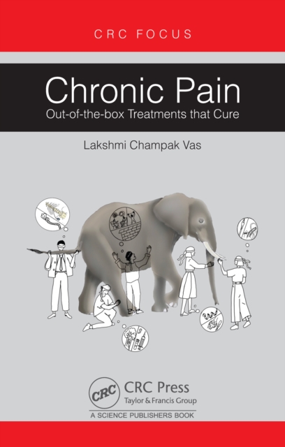 Chronic Pain : Out-of-the-box Treatments that Cure, PDF eBook