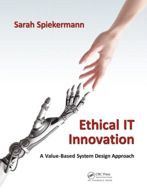 Ethical IT Innovation : A Value-Based System Design Approach, EPUB eBook
