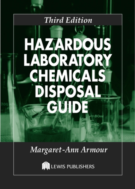 Hazardous Laboratory Chemicals Disposal Guide, EPUB eBook