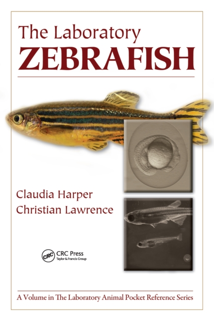 The Laboratory Zebrafish, EPUB eBook