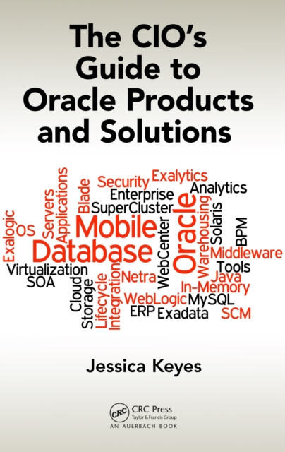 The CIO's Guide to Oracle Products and Solutions, EPUB eBook
