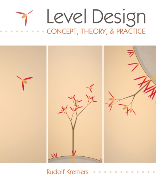 Level Design : Concept, Theory, and Practice, EPUB eBook