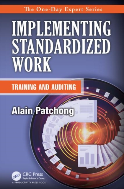 Implementing Standardized Work : Training and Auditing, EPUB eBook