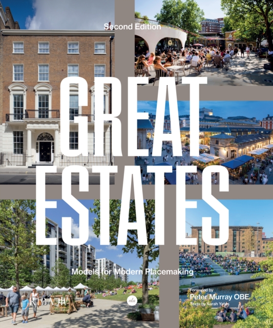 Great Estates : Models for modern placemaking, PDF eBook