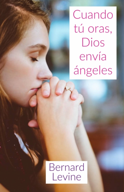 Cuando tu oras, Dios envia angeles, EPUB eBook