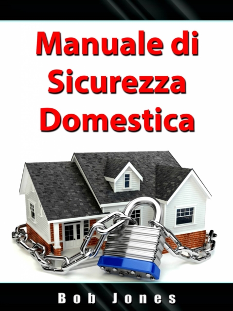Manuale di Sicurezza Domestica, EPUB eBook