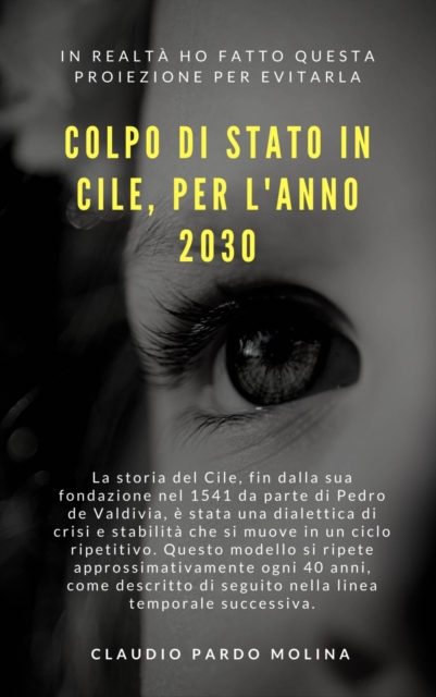 Colp[o Di Stato in Cile, Per L'Anno 2030, EPUB eBook