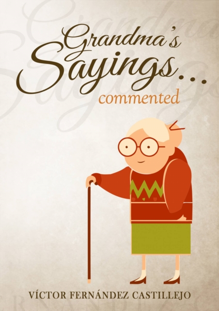 Grandma's sayings... commented, EPUB eBook
