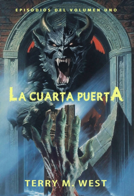 La Cuarta Puerta : EPISODIOS DEL VOLUMEN UNO, EPUB eBook