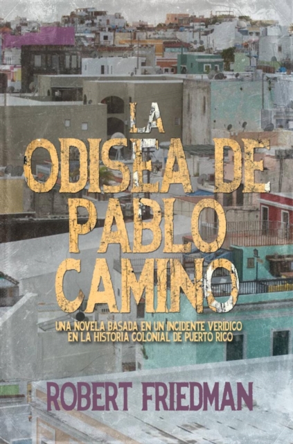 La odisea de Pablo Camino, EPUB eBook