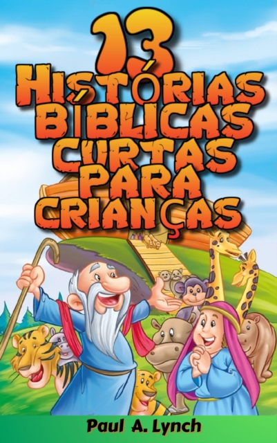 13 Historias biblicas curtas para criancas, EPUB eBook