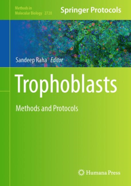 Trophoblasts : Methods and Protocols, EPUB eBook
