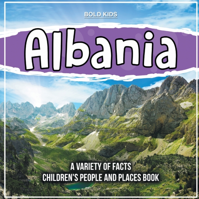 Albania Learning About The Country Children's People And Places Book, Paperback / softback Book