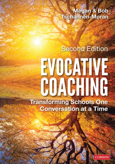 Evocative Coaching : Transforming Schools One Conversation at a Time, Paperback / softback Book