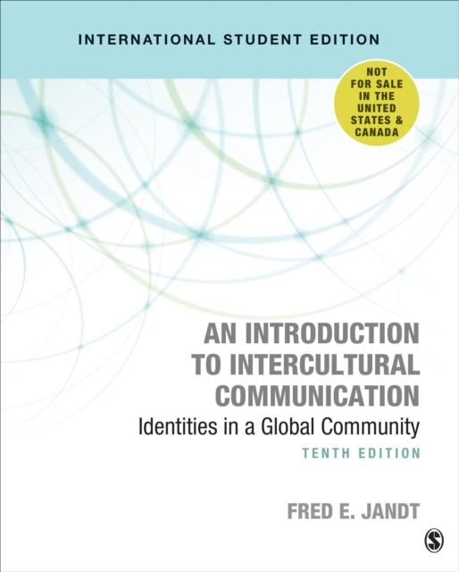 An Introduction to Intercultural Communication - International Student Edition : Identities in a Global Community, Paperback / softback Book