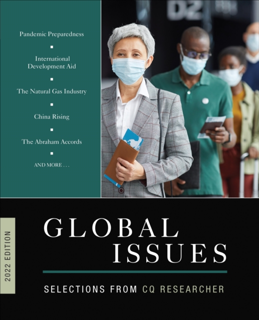 Global Issues 2022 Edition : Selections from CQ Researcher, Paperback / softback Book