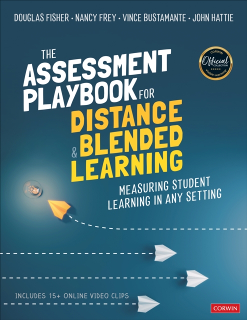 The Assessment Playbook for Distance and Blended Learning : Measuring Student Learning in Any Setting, Paperback / softback Book