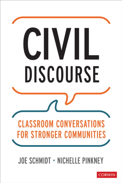 Civil Discourse : Classroom Conversations for Stronger Communities, Paperback / softback Book