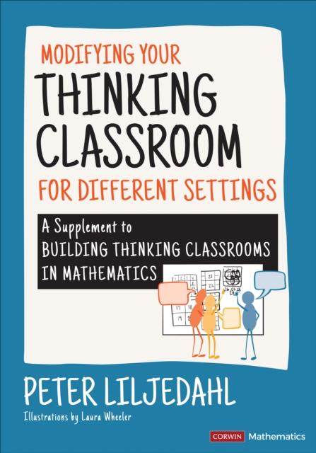 Modifying Your Thinking Classroom for Different Settings : A Supplement to Building Thinking Classrooms in Mathematics, EPUB eBook