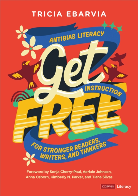 Get Free : Antibias Literacy Instruction for Stronger Readers, Writers, and Thinkers, Paperback / softback Book