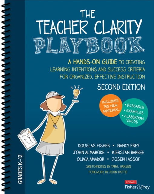 The Teacher Clarity Playbook, Grades K-12 : A Hands-On Guide to Creating Learning Intentions and Success Criteria for Organized, Effective Instruction, PDF eBook