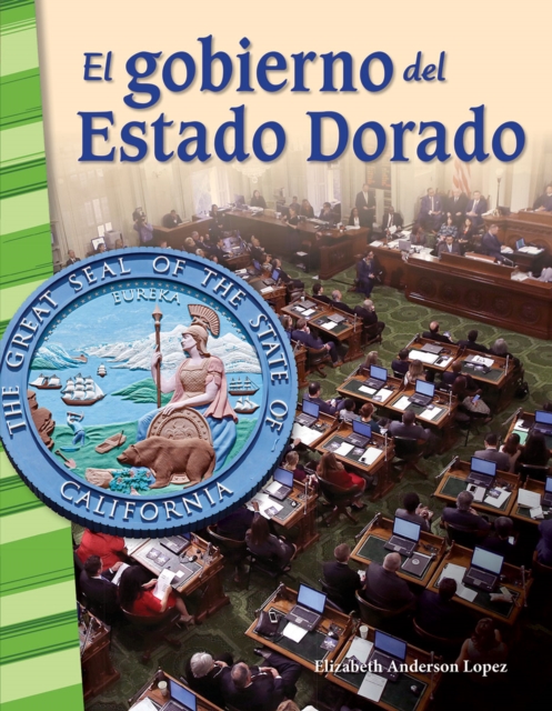 El gobierno del Estado Dorado (Governing the Golden State) Read-along ebook, EPUB eBook
