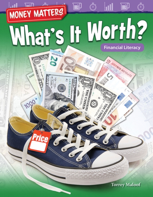 Money Matters : What's It Worth? Financial Literacy Read-along ebook, EPUB eBook